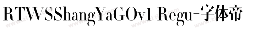 RTWSShangYaGOv1 Regu字体转换 RTWSShangYaGOv1 Regu字体转换